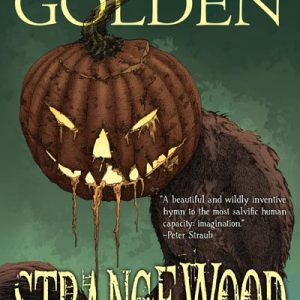 Haverhill House Publishing — Strangewood by Christopher Golden