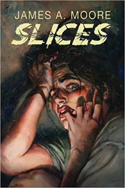Haverhill House Publishing — Slices by James A. Moore