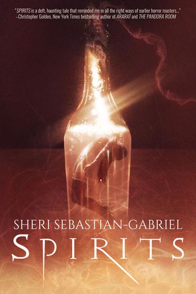 Haverhill House Publishing — Spirits by Sheri Sebastian-Gabriel