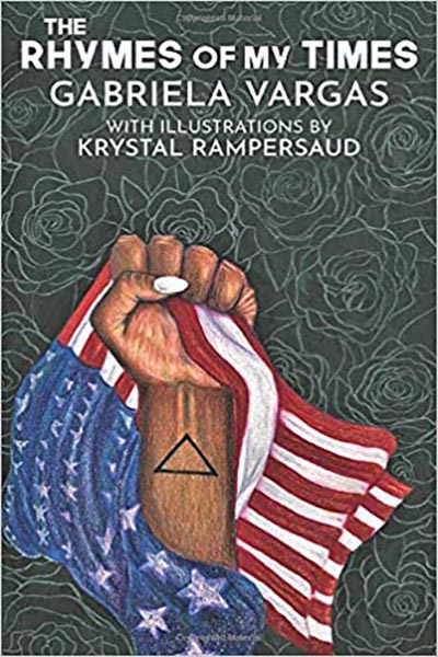 Haverhill House Publishing — The Rhymes of My Times by Gabriela Vargas