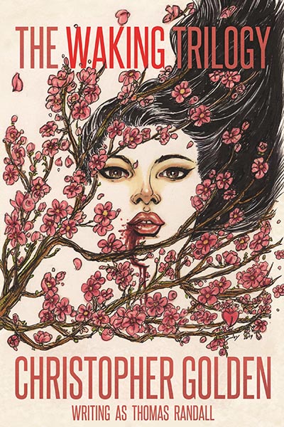 Haverhill House Publishing — The Waking Trilogy by Christopher Golden