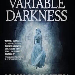Haverhill House Publishing — A Variable Darkness by John McIlveen