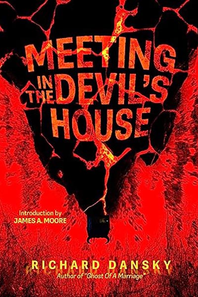 Haverhill House Publishing — Meeting in the Devil's House by Richard Dansky