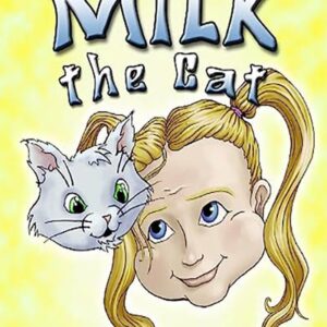 Haverhill House Publishing — Milk the Cat by Meghan Arcuri & Ogmios