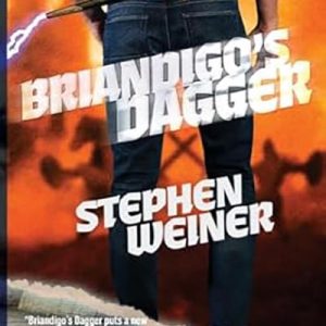 BRIANDIGO'S DAGGER by Stephen Weiner