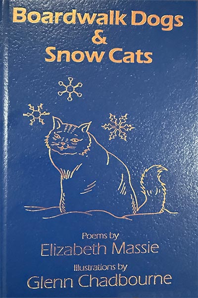 BOARDWALK DOGS & SNOW CATS by Elizabeth Massie